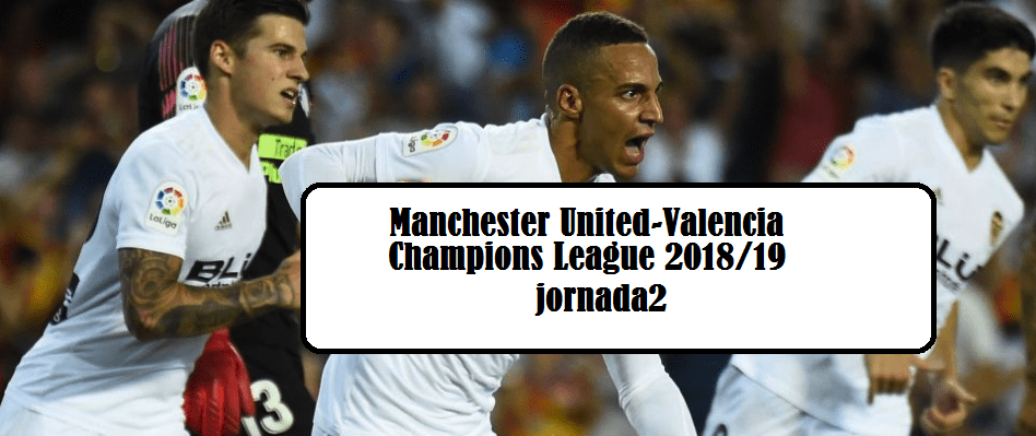 Pronóstico Manchester United-Valencia