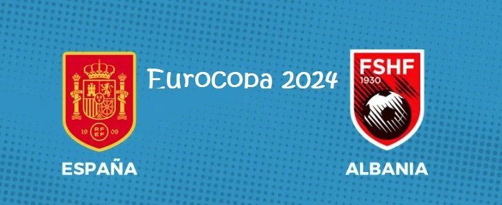 Pronóstico destacado en el Albania vs España, Eurocopa 2024