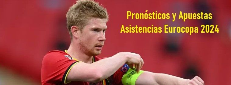 Apuestas y pronósticos en el mayor número de asistencias Eurocopa 2024