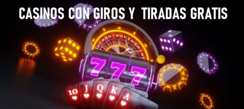 Casinos con tiradas gratis