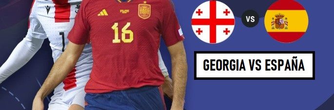 Georgia vs España, pronósticos en la clasificación Mundial 2026